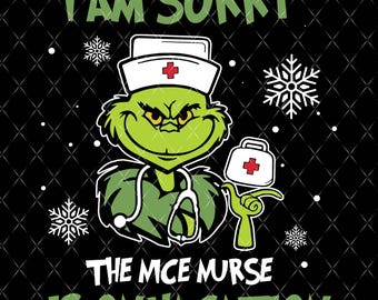 I Am Sorry The Nice Nurse is On Vacation Png, Nurse Life Png, Nurse Png, NICU Nurse Png, Nurse Christmas Png, Gift for Nurse,Funny Nurse Png