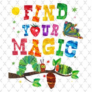 以下が含まれることがあります： 「Find Your Magic」というテキストと、毛虫、蝶、イチゴのカラフルなイラスト。毛虫は緑色で赤い頭をしている。蝶は緑色と黄色。イチゴは赤色。テキストは虹色の色で書かれている。