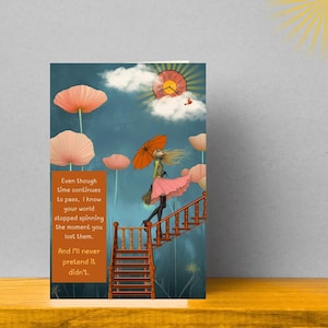 I&#39;ll Never Forget You&#39;re Grieving Card