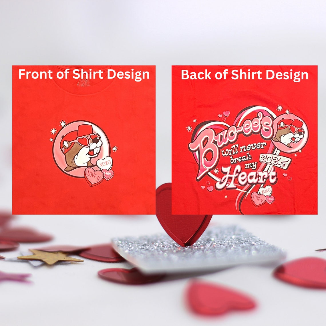Bucees Valentine's Day Tshirt, bucee's Will Never Break My Heart