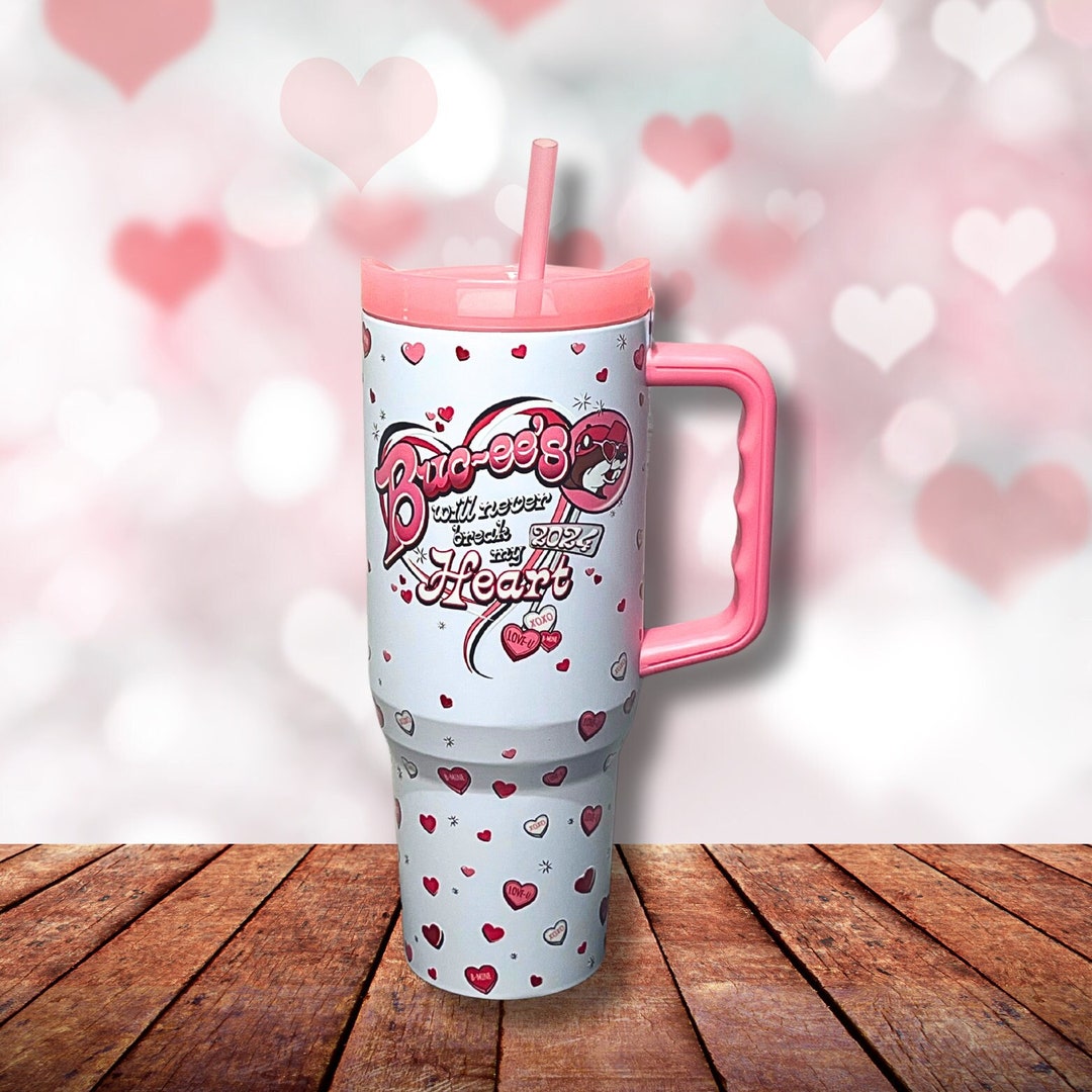 Buc ee's 2024 Valentinstag Becher Buc ee's Will Never Break My Heart