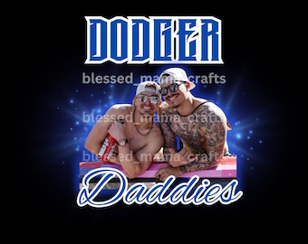 Dodger Daddies PNG File (Digital Download)