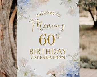 PRINTED or DIGITAL Milestone Birthday Welcome Sign Blue Hydrangea Floral Gold, KLS22