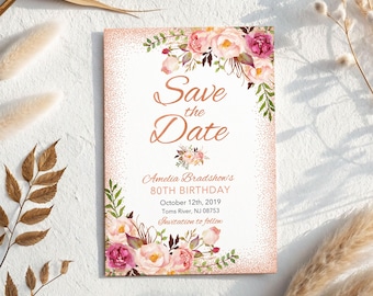 80th Birthday Save the Date Invitation, Elegant Rose Gold Floral Watercolor Digital Template, Birthday Announcement Card SVD3