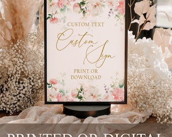 PRINTED or DIGITAL Custom Sign Pink Floral Gold Personalized Wedding Baby Shower Party Sign, W32