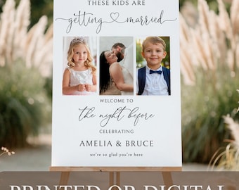 PRINTED or DIGITAL These Kids Are Getting Married Sign Night Before Rehearsal Dinner, PA-103-2