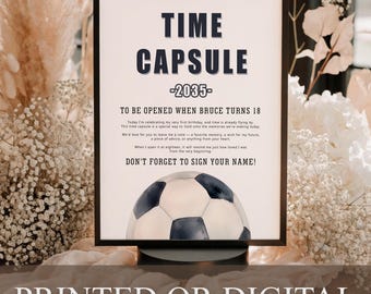 PRINTED or DIGITAL Time Capsule Sign Soccer Birthday Boy Sports 1st Birthday Party, BO-1