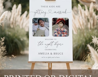PRINTED or DIGITAL Rehearsal Dinner Welcome Sign, The Night Before Signage, These Kids Are Getting Married, Childhood Photo Board, PA-103