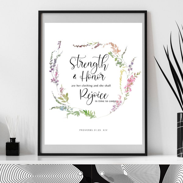 Proverbs 31:25 KJV, Strength and honor are her clothing, Bible Verse Wall Art Printable, Mother's Day Scripture Gift, Digital Download