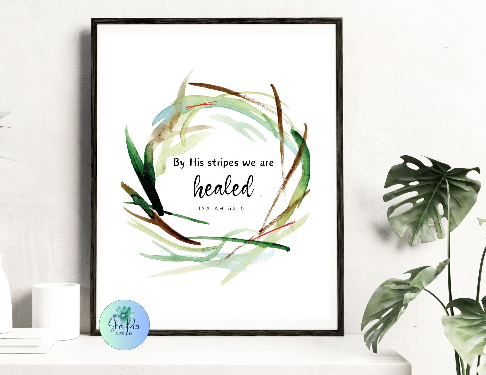 Isaiah 53:5, by His Stripes We Are Healed, Bible Verse Wall Art, Easter ...