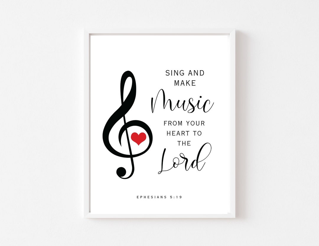 Ephesians 519 Sing and Make Music Bible Verse Printable Wall Art