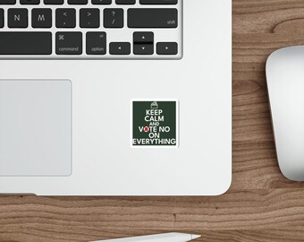 Vote No on Everything Die-Cut Sticker | Sarcastic Humor | Sboccio Designs