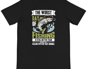 The Worst Fishing vs Baby Momma Organic T-Shirt | Sboccio Designs