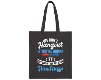 We Can't Hangout Cotton Tote | Sboccio Designs