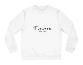 Not Lukewarm Rev 3:16 Organic Sweatshirt | Sboccio Designs