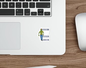 You Either Know We're in the Apocalypse or You're the Zombie Sticker | Sboccio Designs