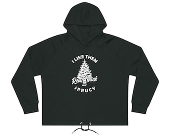 I Like Them Sprucy Women's Cropped Hoodie Sweatshirt | Sboccio Designs