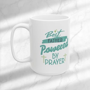 Taza de café cristiana para el Día del Padre, el mejor padre impulsado por la oración, taza de café, taza de té religiosa de cerámica, taza de chocolate caliente, regalo para papá