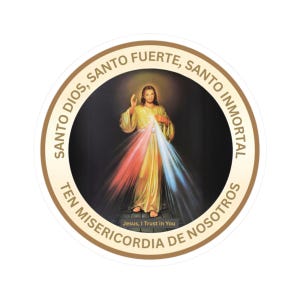 May include: A circular sticker depicting Jesus with rays of red, white, and blue light. The sticker has a brown border with Spanish text: "Santo Dios, Santo Fuerte, Santo Inmortal, Ten Misericordia de Nosotros." The text "Jesus, I Trust in You" is also visible on the sticker.