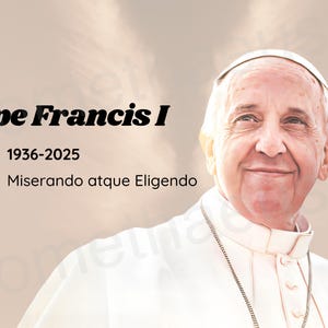 Pope Francis Printable Wall Art Pope Francis I Memorial Catholic Art Portrait Digital Artwork Bishop Archbishop of Rome Digitally Download