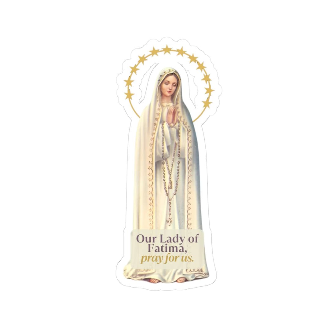 Fatima Sticker Religious Sticker Catholic Our Lady of Fatima Virgin Mary Blessed ...