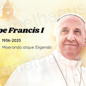Pope Francis Printable Wall Art Pope Francis I Memorial Catholic Art Portrait Digital Artwork Bishop Archbishop of Rome Digitally Download