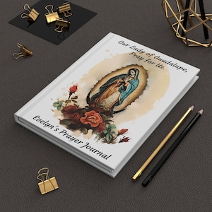 Customized Hardcover Journal Our Lady of Guadalupe Notebook Personalizable Text Religious Notebook Journal Religious Gift Virgin Mary Diary