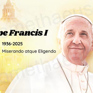 5 Pictures Pope Francis Printable Wall Art Pope Francis I Memorial Catholic Art Portrait Digital Artwork Bishop Archbishop of Rome Download