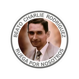 Pegatina Religiosa Beato Charlie Rodriguez Calcomania Catolica Glossy Español Patrono de