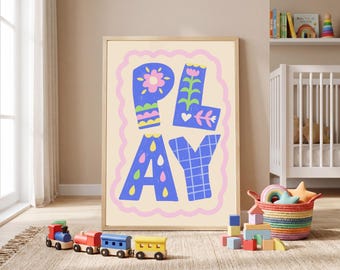Play Typographic Nursery Print, Bold Letter Kids Room Wall Art, Floral Patterned Poster, Toddler Playroom Decor, Illustrated Children Print
