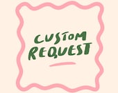 Custom request