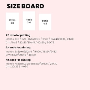 May include: A size board for printing with three different ratios: 2:3, 3:4, and 4:5. The board lists the corresponding inches and centimeters for each ratio.