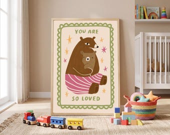 You Are So Loved Bear Hug Nursery Print, Mama Bear Kids Wall Art, Whimsical Animal Poster, Toddler Bedroom Decor, Modern Children Print