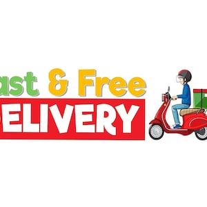 May include: Fast & Free DELIVERY text in green, yellow, and white on a red background with a red scooter carrying a package and a person in a blue shirt and helmet.