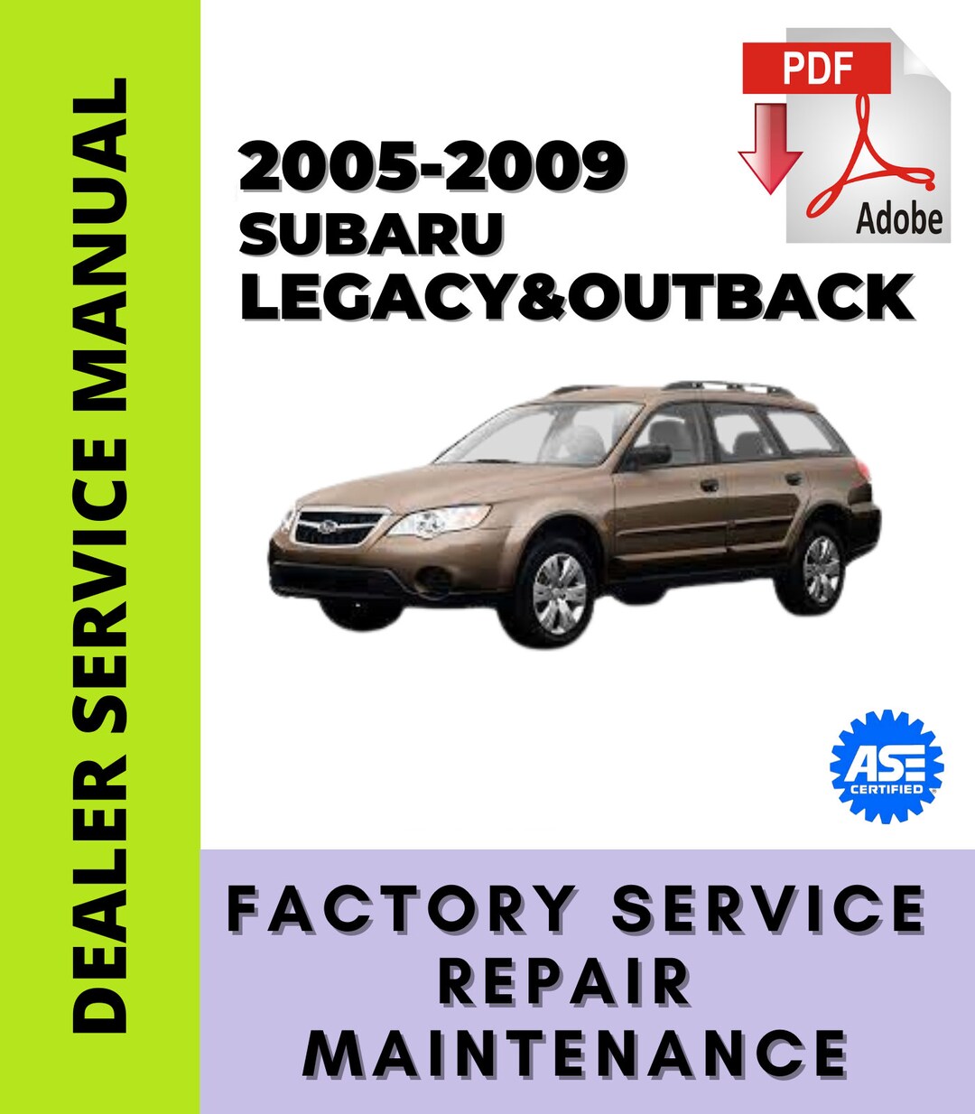 Subaru Legacy & Outback 2005 2006 2007 2008 2009 Service Repair ...