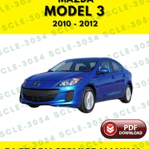 Mazda 3 2010 2011 2012 Factory Service Repair Workshop Manual