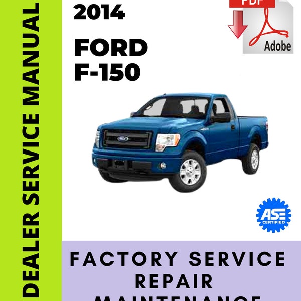 Ford F150 F-150 2014 Factory Service Repair Workshop Manual