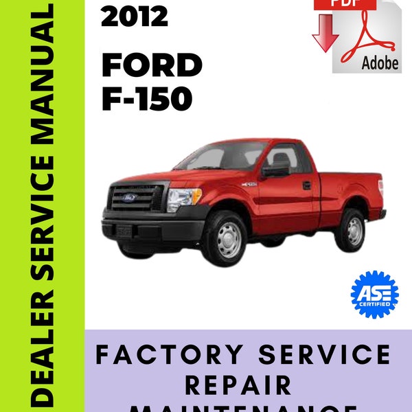 Ford F150 F-150 2012 Factory Service Repair Workshop Manual