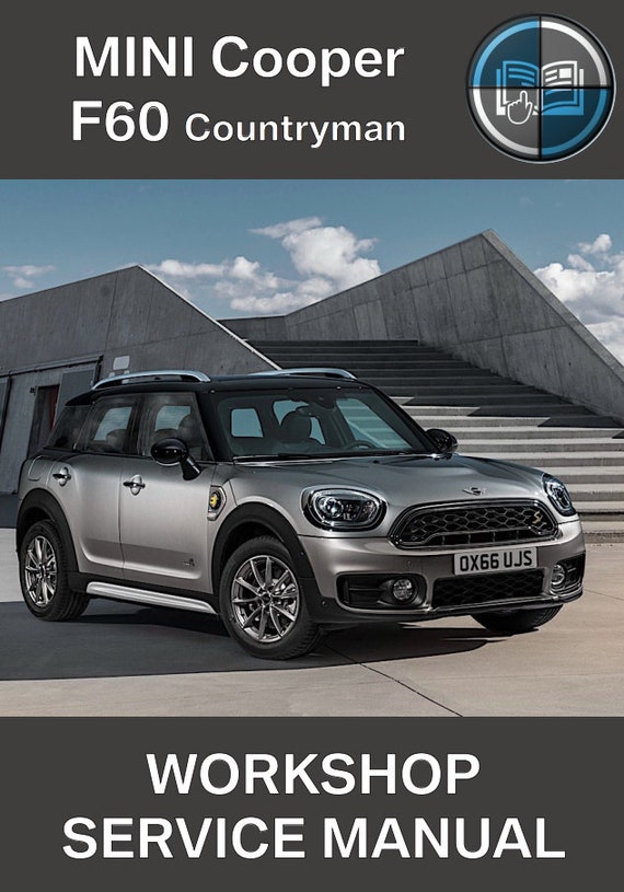 Mini Cooper Countryman F60 Workshop Repair Service Manual 