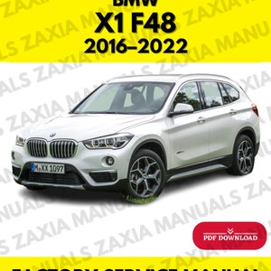 BMW X Series X1 F48 xDrive 2016 - 2022 Workshop Service Repair Manual