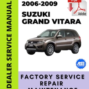 Suzuki Grand Vitara 2006 2007 2008 2009 Service Repair Workshop Manual + Wiring