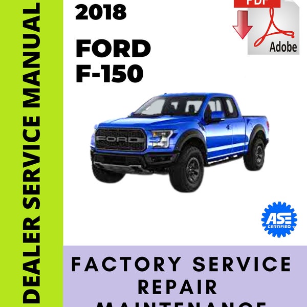 Ford F150 F-150 2018 Factory Service Repair Workshop Manual