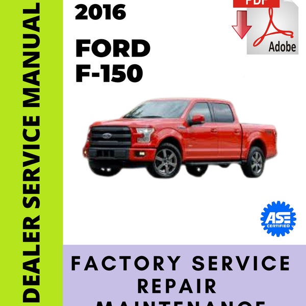 Ford F150 F-150 2016 Factory Service Repair Workshop Manual