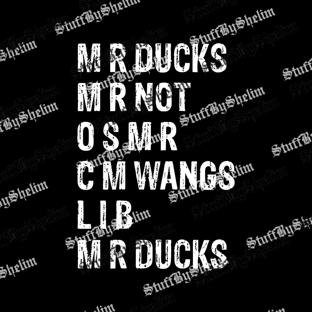M R Ducks PNG, M R DUCKS Digital Download, Funny Duck Saying ...