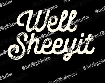 Nun Sheeyit PNG, lustig SVG, Vulgar, grobe Sublimation, Datei PNG Dekor, digitaler Download
