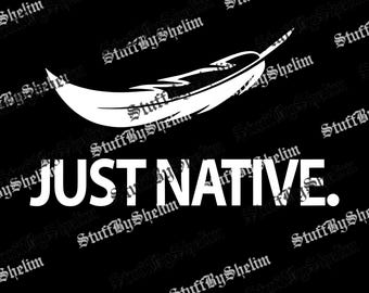 Just Native SVG、ネイティブアメリカンPNG、先住民の昇華、ヴィンテージファニーPNG、デジタルダウンロード