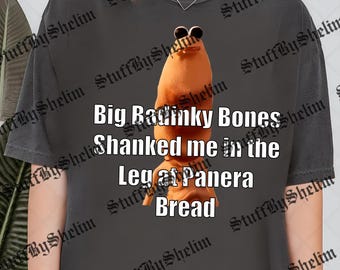 Marcus The Worm Big Badinky Bones Shanked Me SVG, Meme divertido PNG, Sublimación viral unisex, Archivo de Jimbo James, Descarga digital