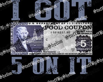 Hip-Hop Culture SVG, I Got 5 on It PNG, Fun Graphic Digital for Friends, Gift for Music Lovers, Birthday Sublimation