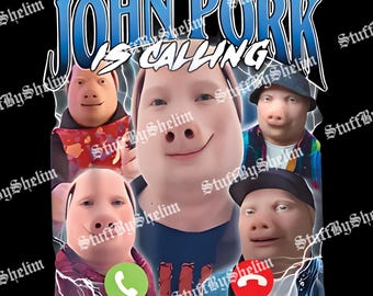John Pork te llama PNG, Meme John Pork SVG, Meme Sublimación, Brainrot, Pagar, SVG Divertido, Descarga Digital