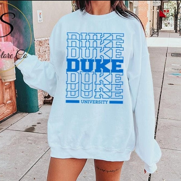 Duke Sweatshirt, Duke Shirt, Duke University, Duke, College Sweatshirt, Duke School, Duke, duke basketball, Duke Blue Devils, duke admission